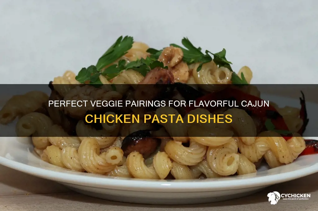 what veggies go well in cajun chicken pasta