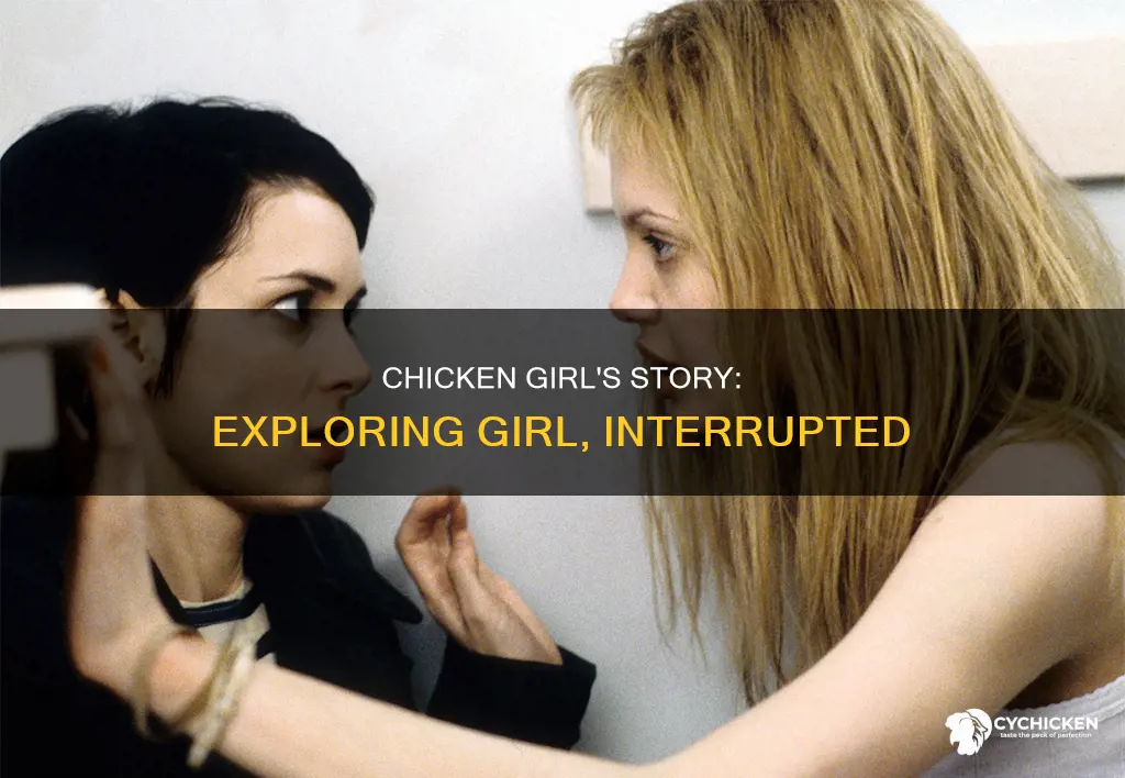 what was going on with chicken girl in girl interruptedmovie