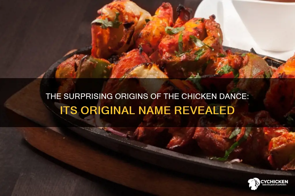 what was the chicken dance originally called