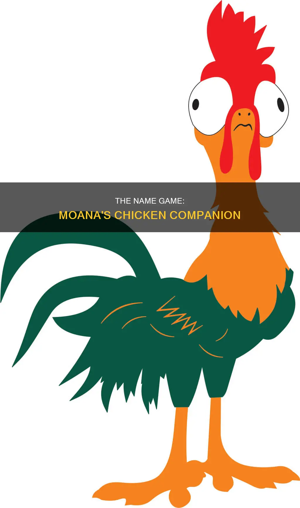 what was the name of the chicken in moana