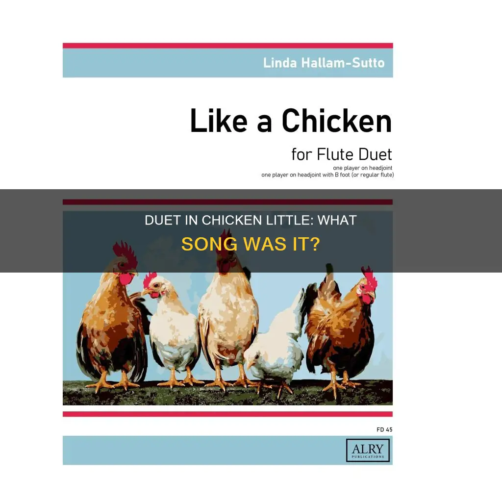 what was the song from the duet in chicken little