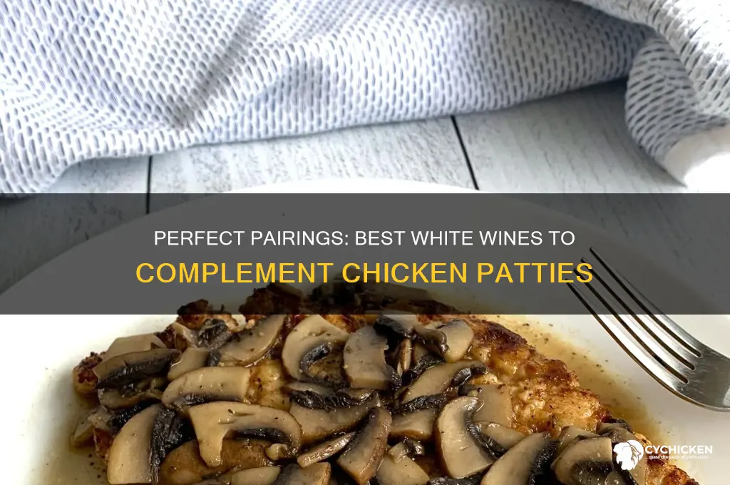 what white wine goes with chicken patties