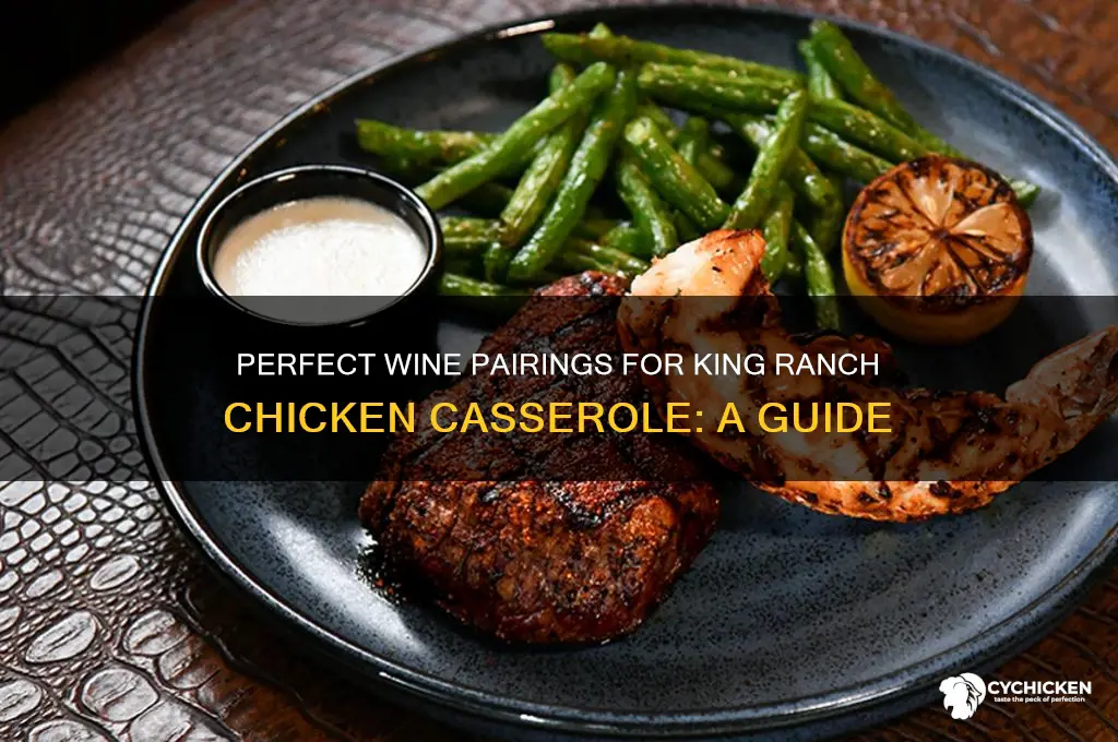 what wine for king ranch chicken casserole