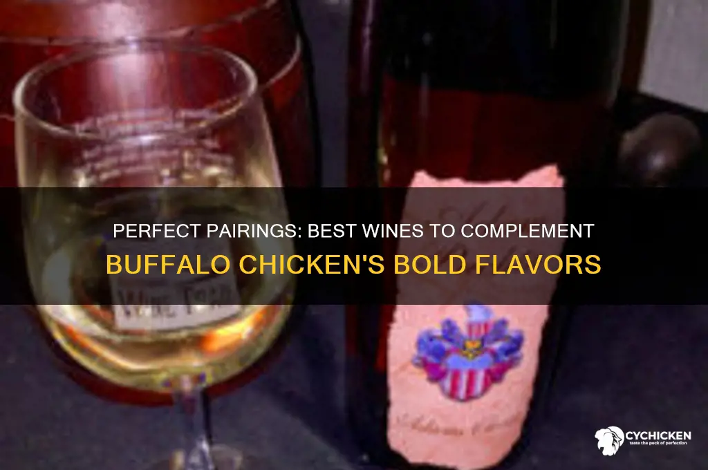 what wine goes best with buffalo chicken