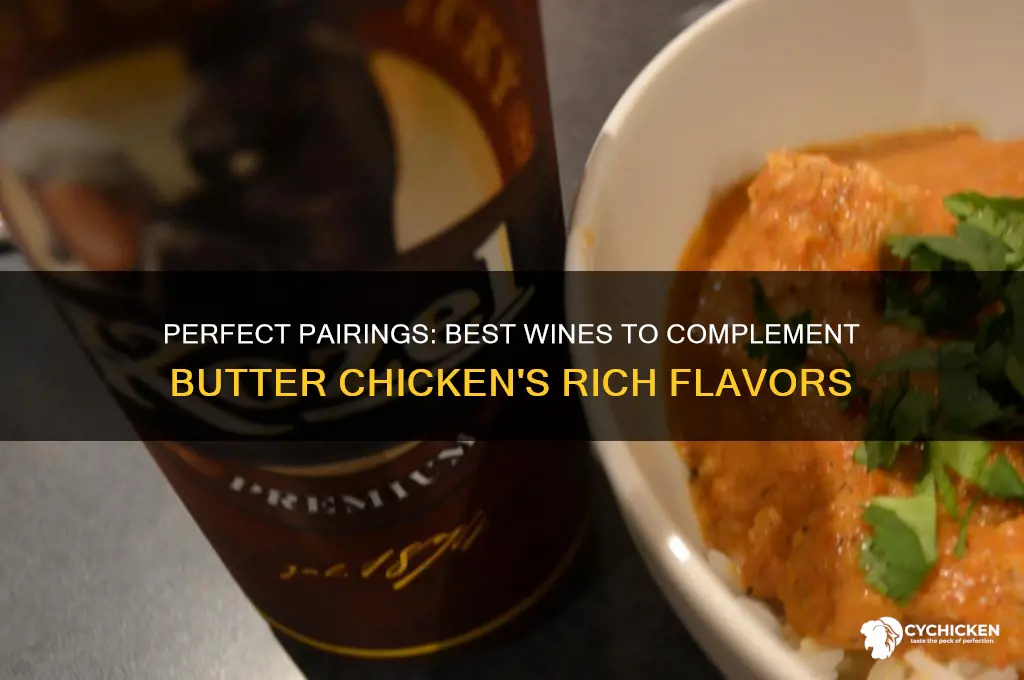 what wine goes best with butter chicken