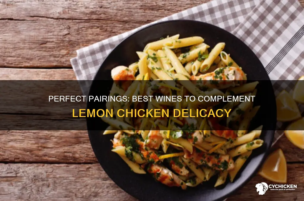 what wine goes best with lemon chicken