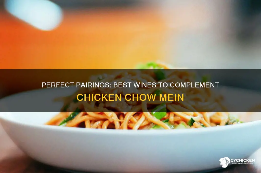 what wine goes with chicken chow mein