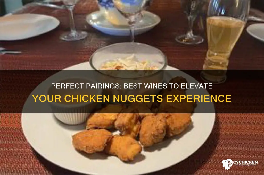 what wine goes with chicken nuggets