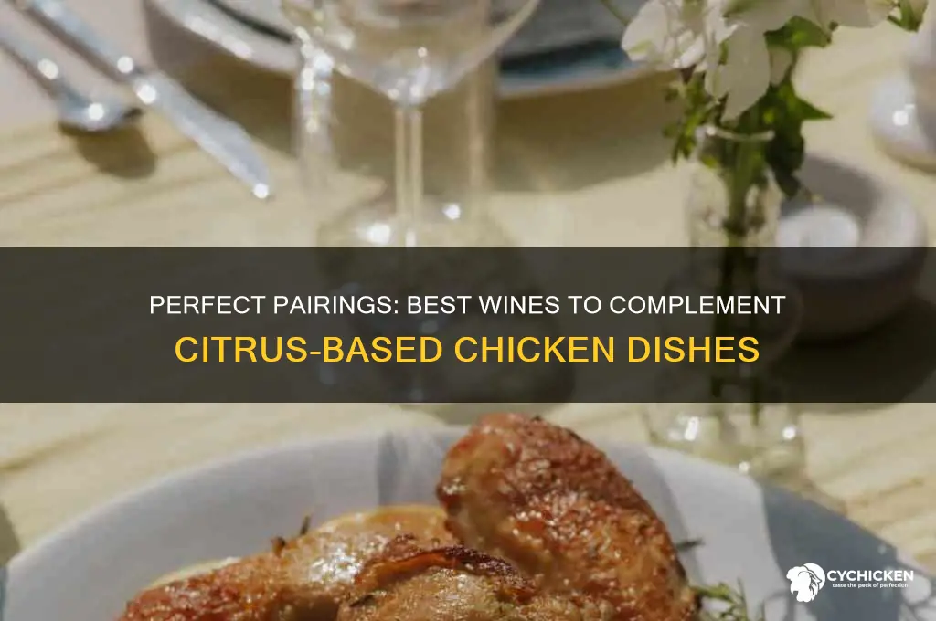 what wine goes with citrus based chicken