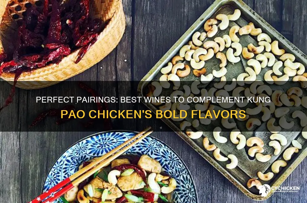what wine goes with kung pao chicken