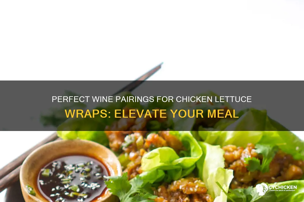 what wine pairs well with chicken lettuce wraps