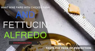 Chicken Parm and Fettuccine Alfredo: Which Wine Pairs Best?