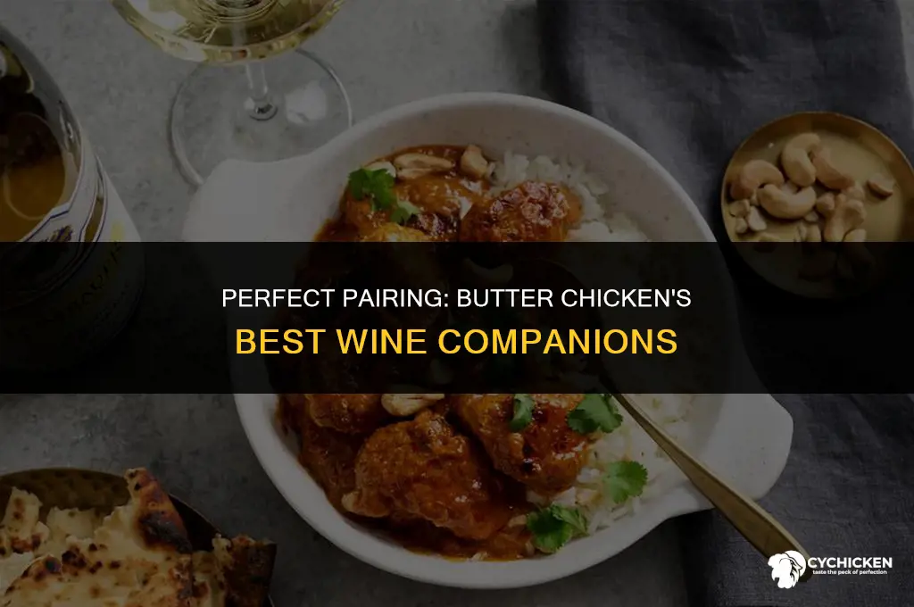 what wine to serve with butter chicken