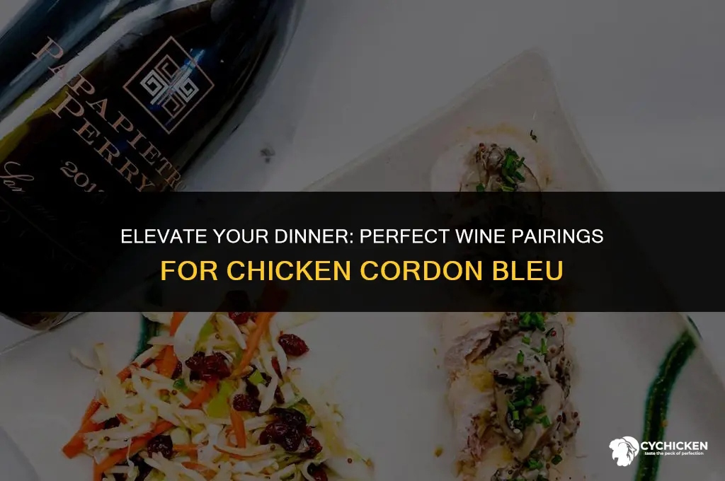 what wine to serve with chicken cordon bleu