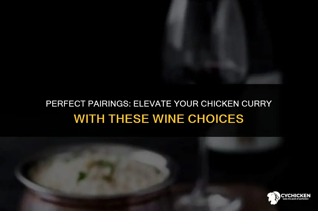 what wine to serve with chicken curry