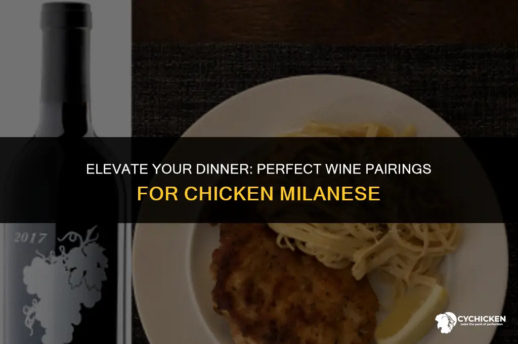 what wine to serve with chicken milanese