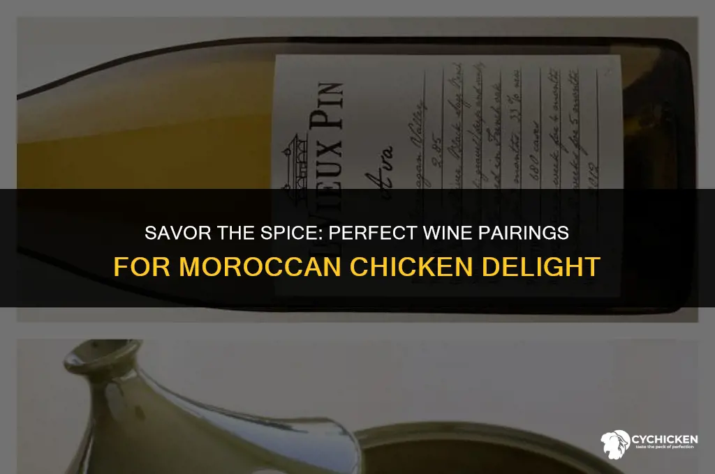 what wine to serve with moroccan chicken