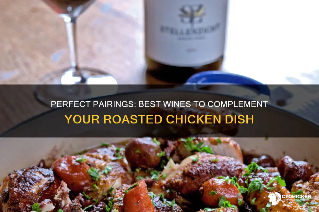 what wine to serve with roasted chicken