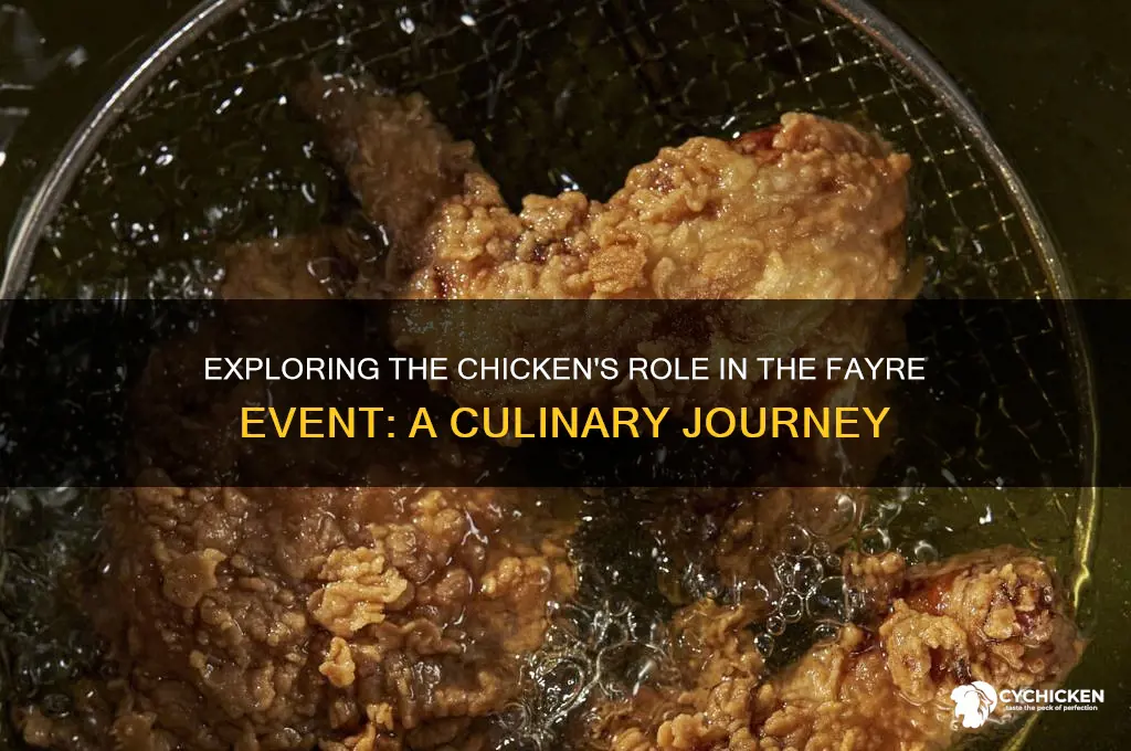 what with the chicken in fayre event