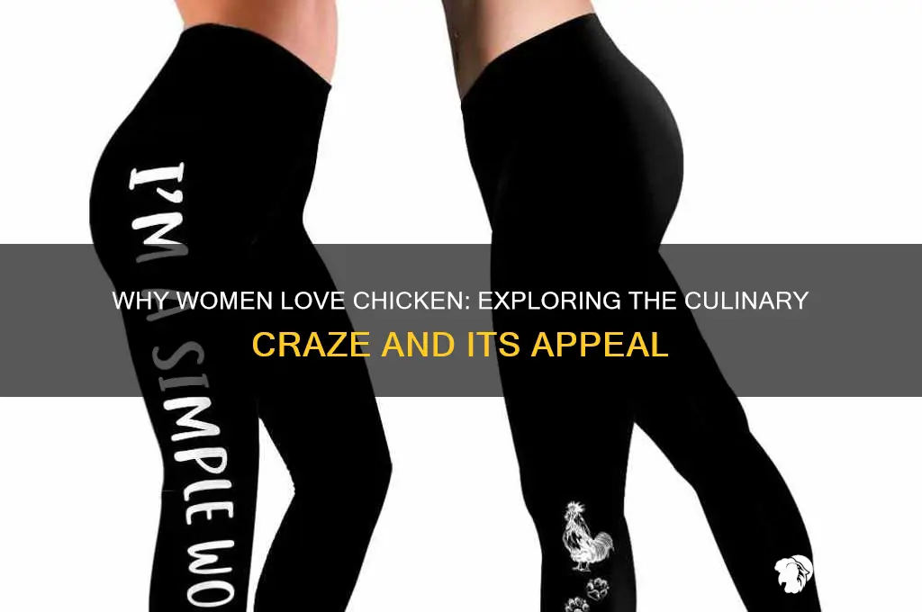 what women like chicken