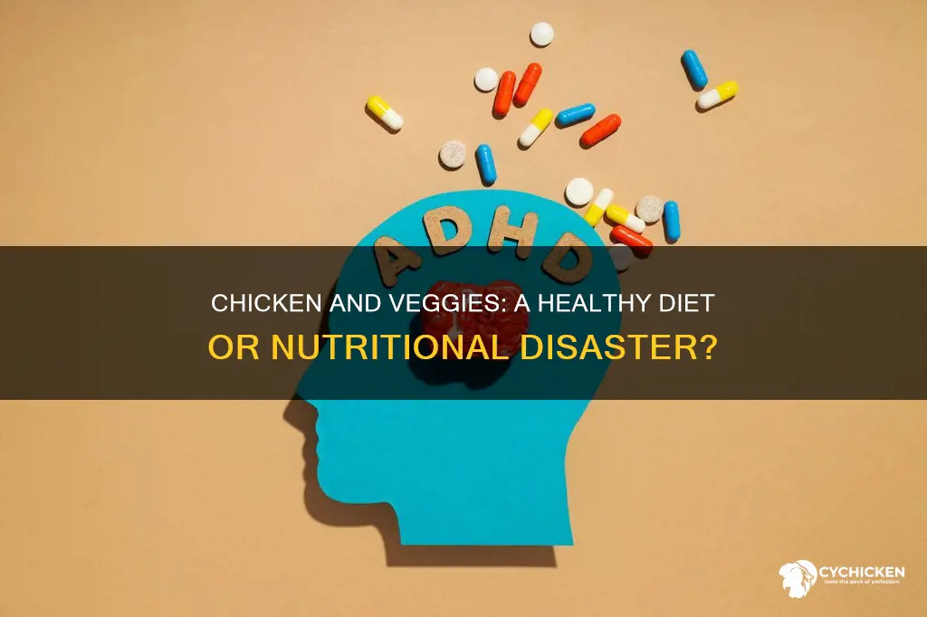 what would happen if i just ate chicken and vegetables