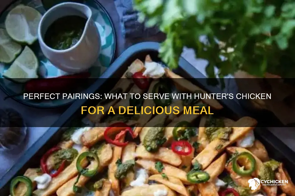 what would you have with hunters chicken