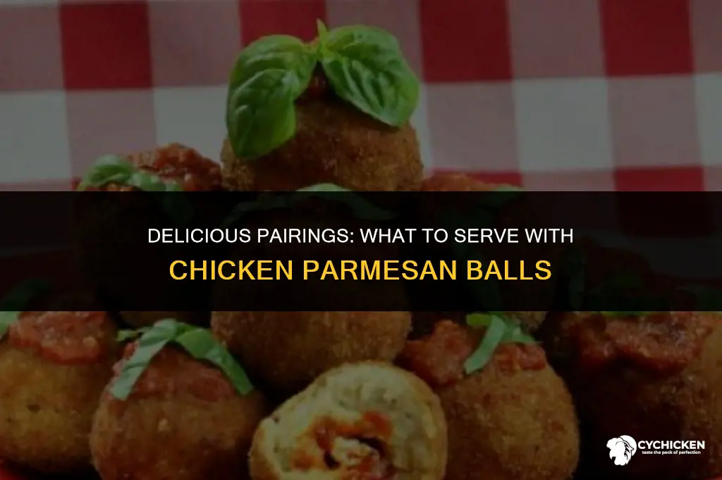what would you serve with chicken parmesan balls