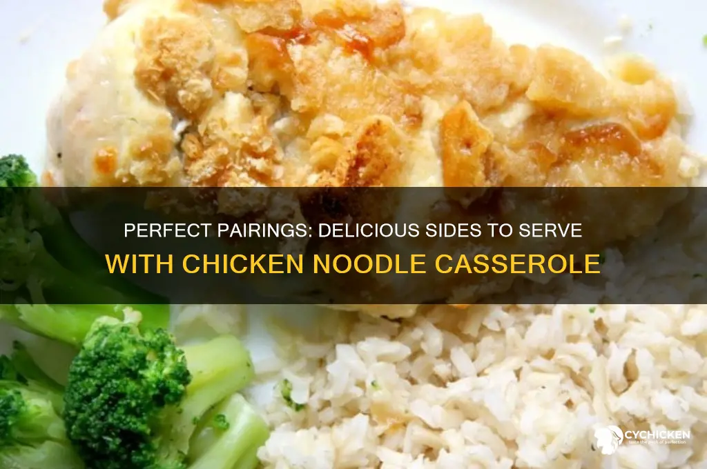 what would you servie with chicken noodle casserole