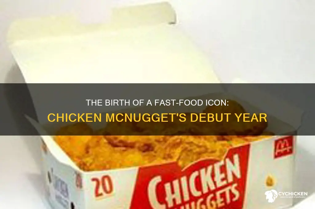 what year did the chicken mcnugget come out