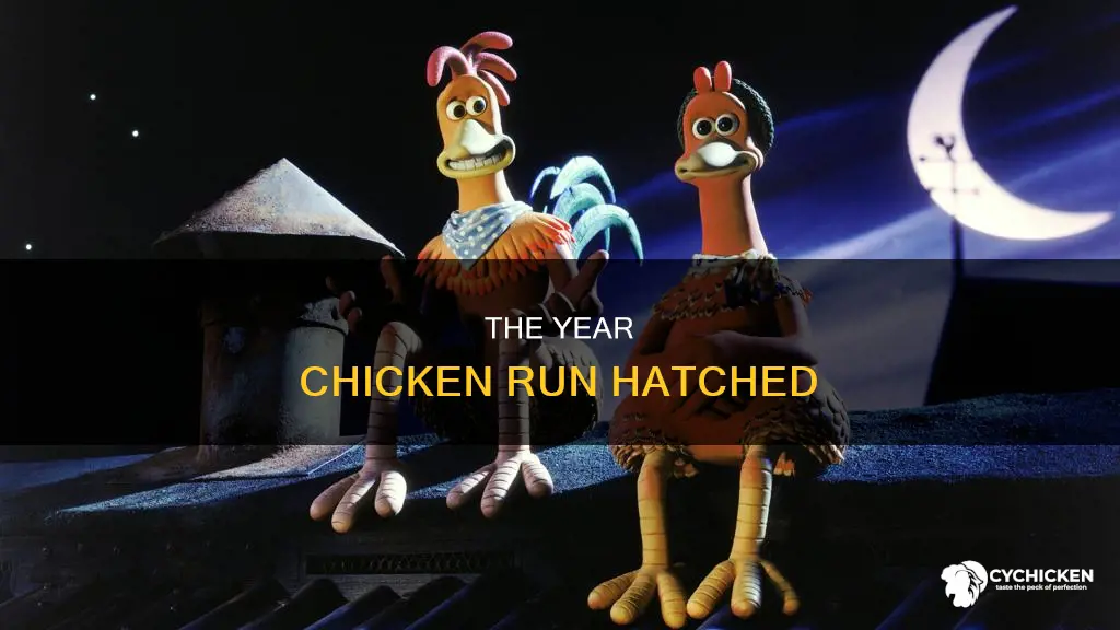what year did the movie chicken run come out