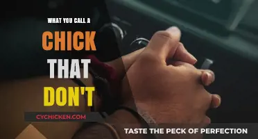 What You Call a Chick That Don't: Unraveling the Mystery