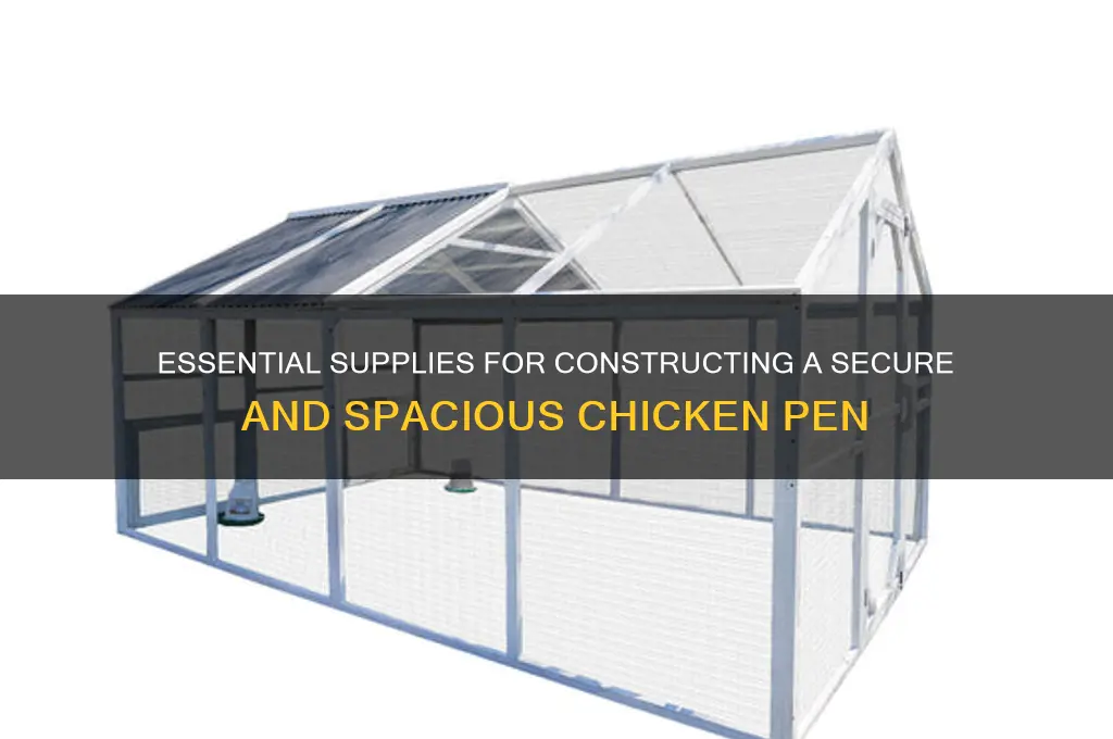 what you need to build a chicken pen