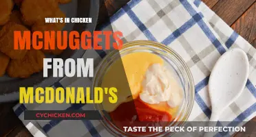 Unveiling the Ingredients: What's Really in McDonald's Chicken McNuggets?
