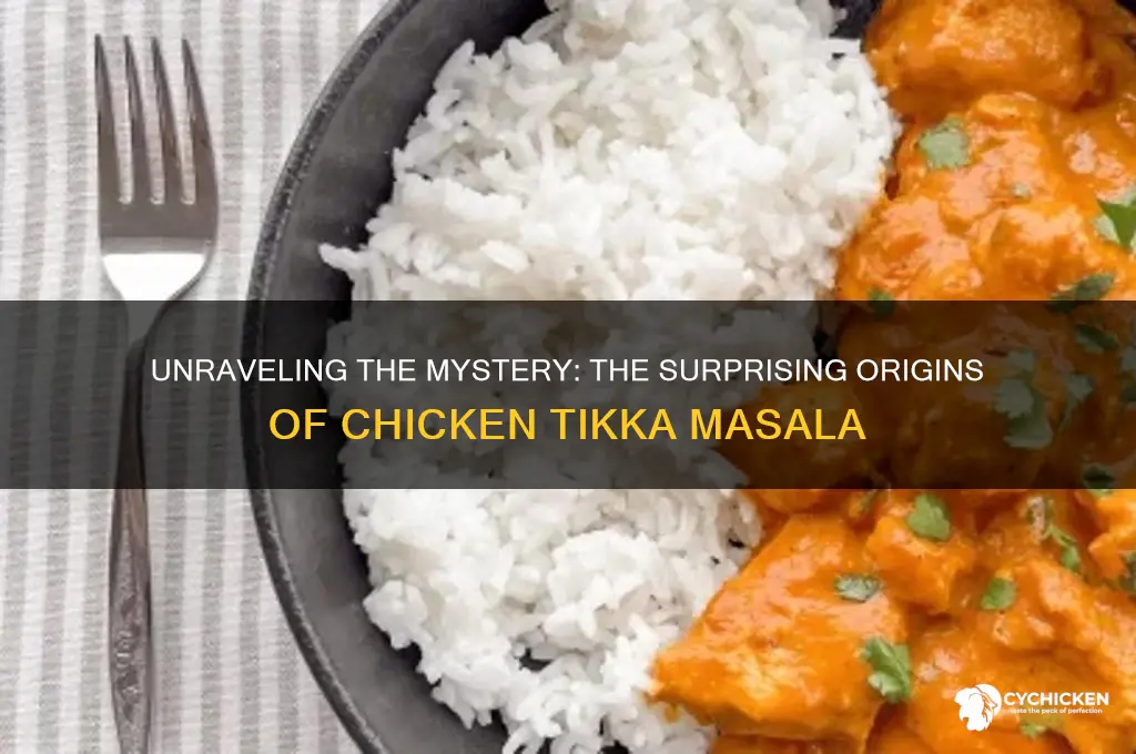 when and where did chicken tikka masala originate