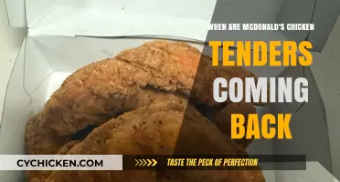 McDonald's Chicken Tenders Return: When Will They Be Back on the Menu?