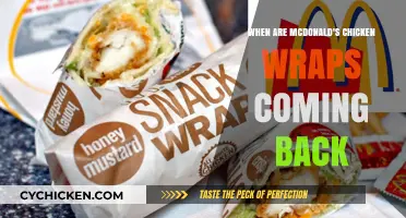 McDonald's Chicken Wraps Return: Anticipated Comeback Dates and Details