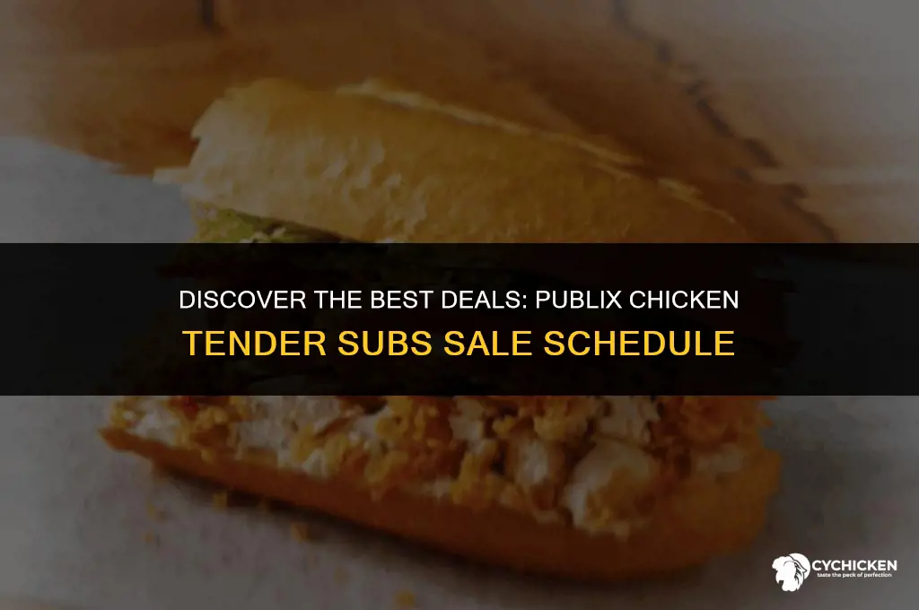 when are publix chicken tender subs on sale
