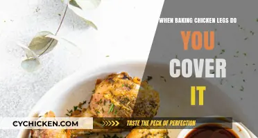 Should You Cover Chicken Legs When Baking? Tips for Juicy Results