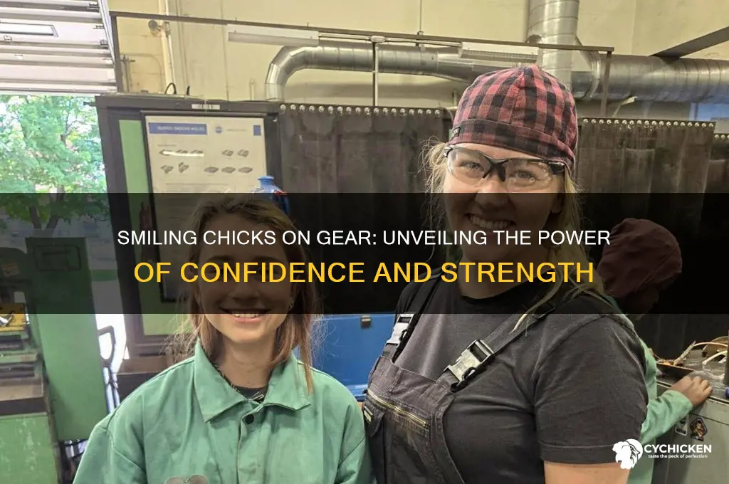 when chicks on gear smile back at you