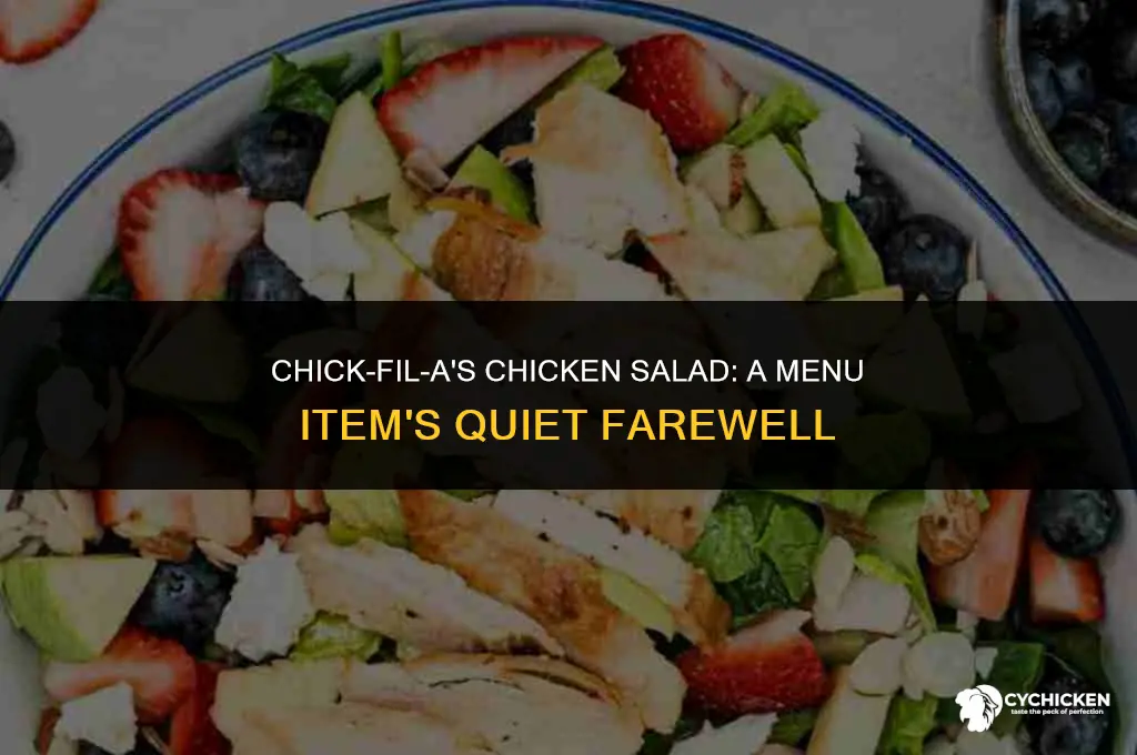 when did chick fil a stop serving chicken salad