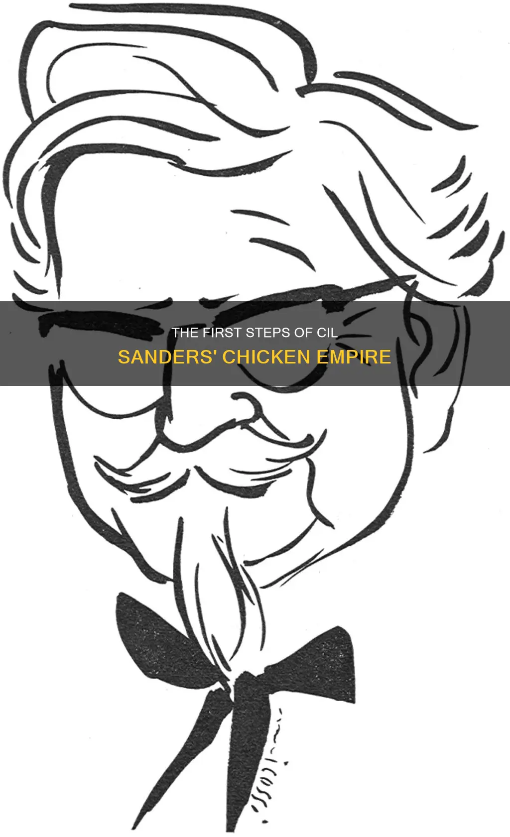 when did cil sanders open his 1st chicken restaurant