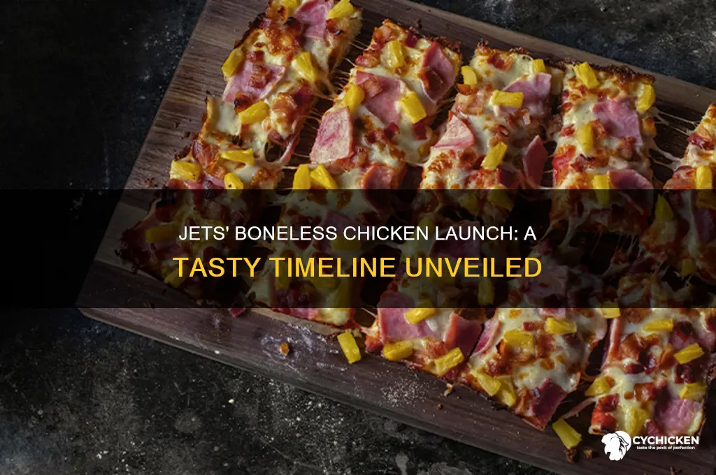 when did jets start selling boneless chicken
