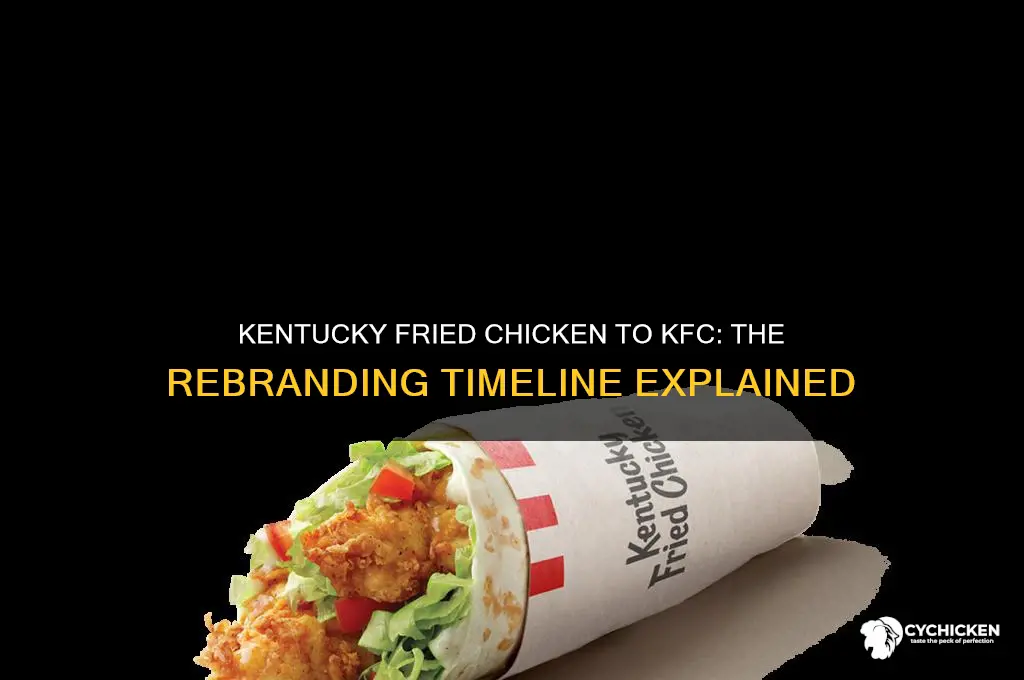 when did kentucky frird chicken switch to kfc