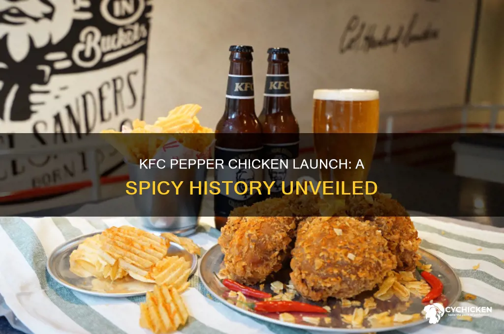 when did kfc pepper chicken come out