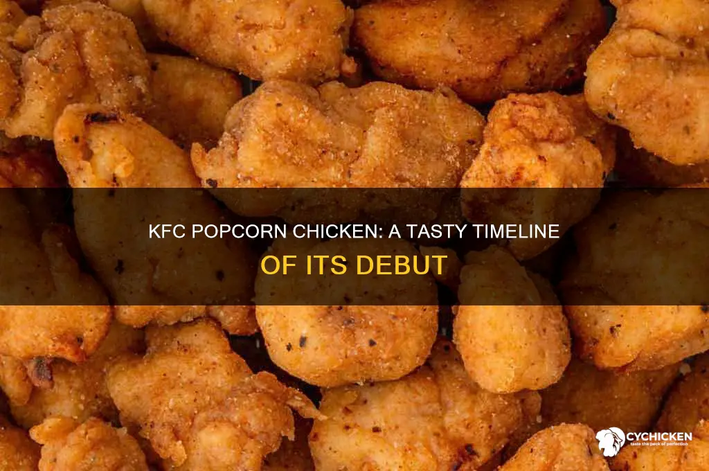 when did kfc popcorn chicken come out