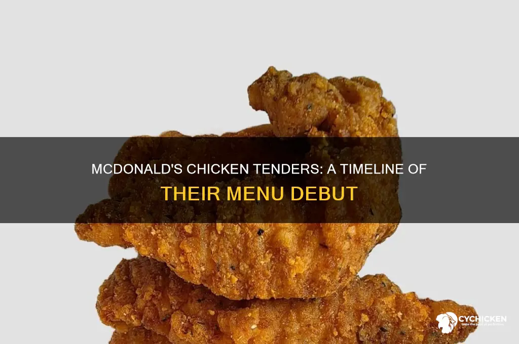 when did mcdonalds start selling chicken tenders