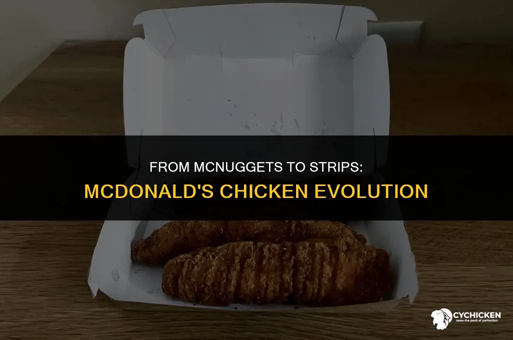 when did mcdonalds start serving chicken strips