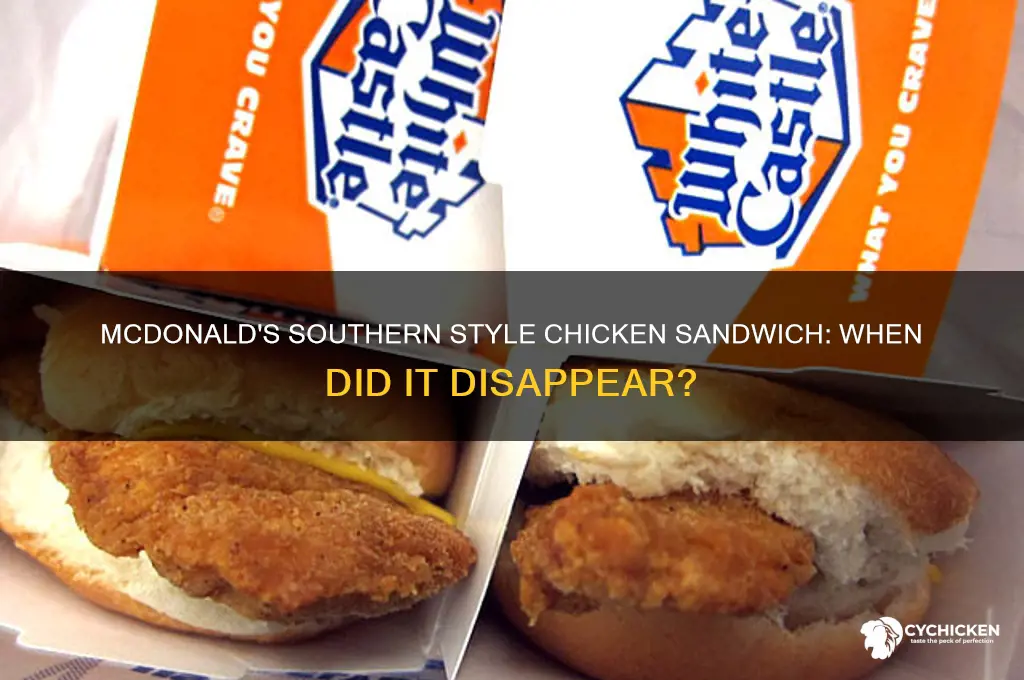 when did mcdonalds stop serving the southern style chicken sandwich