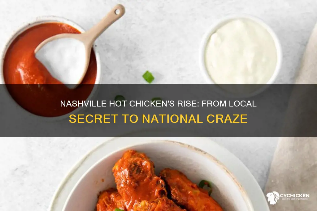 when did nashville hot chicken become a thing
