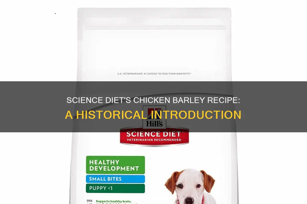 when did science diet introduce chicken barley